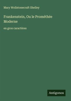 Cover Frankenstein, Ou le Prométhée Moderne