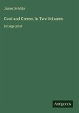 Cord and Creese; In Two Volumes Cord and Creese; In Two Volumes