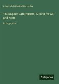 Thus Spake Zarathustra; A Book for All and None