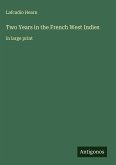 Two Years in the French West Indies