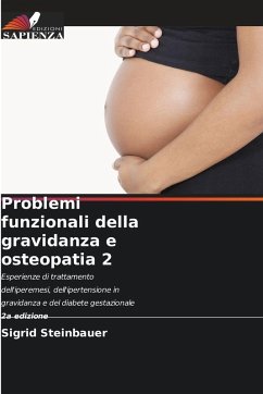 Problemi funzionali della gravidanza e osteopatia 2 - Steinbauer, Sigrid