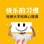 快乐的习惯：哈佛大学经典心理课 (MP3-Download)