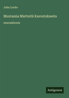 Cover Muutamia Mietteitä Kasvatuksesta