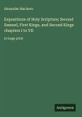 Expositions of Holy Scripture; Second Samuel, First Kings, and Second Kings chapters I to VII
