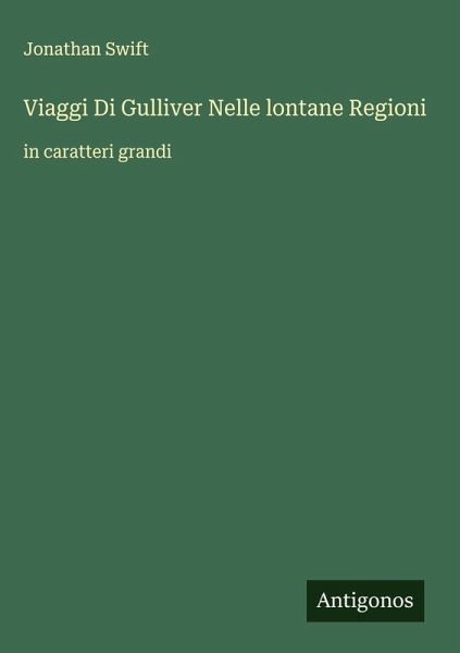 Viaggi Di Gulliver Nelle lontane Regioni