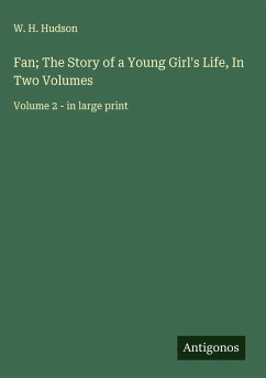 Fan; The Story of a Young Girl's Life, In Two Volumes Cover Fan; The Story of a Young Girl's Life, In Two Volumes