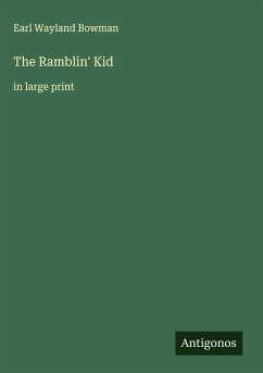 The Ramblin' Kid - Bowman, Earl Wayland