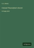 Colonel Thorndyke's Secret