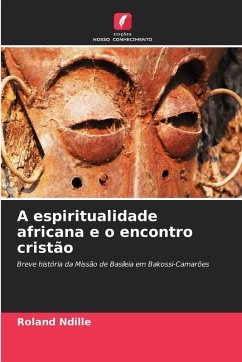 A espiritualidade africana e o encontro cristão Cover A espiritualidade africana e o encontro cristão