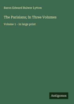 Cover The Parisians; In Three Volumes