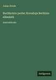 Buchholzin perhe; Kuvailuja Berliinin elämästä