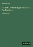 The Battle of the Strong; A Romance of Two Kingdoms