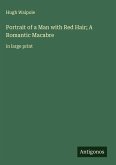 Portrait of a Man with Red Hair; A Romantic Macabre