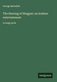 The Shaving of Shagpat; an Arabian entertainment