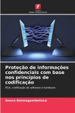 Proteção de informações confidenciais com base nos princípios de codificação