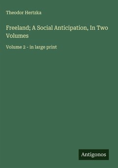 Cover Freeland; A Social Anticipation, In Two Volumes