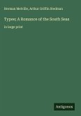 Typee; A Romance of the South Seas