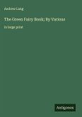 The Green Fairy Book; By Various