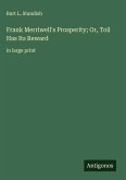Frank Merriwell's Prosperity; Or, Toil Has Its Reward