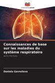 Connaissances de base sur les maladies du système respiratoire