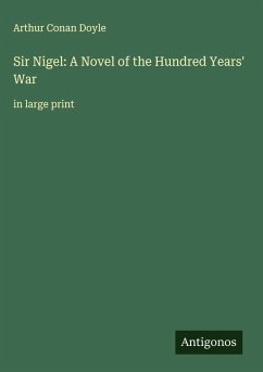 Cover Sir Nigel: A Novel of the Hundred Years' War