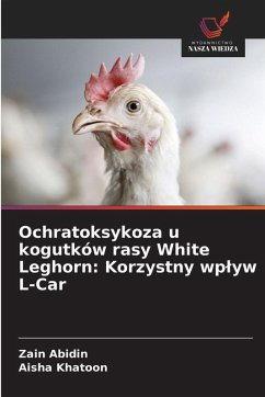 Cover Ochratoksykoza u kogutków rasy White Leghorn: Korzystny wp¿yw L-Car