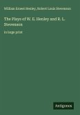 The Plays of W. E. Henley and R. L. Stevenson