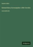 Keisaririkos; Kuvausjakso 1890-luvulta