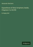 Expositions of Holy Scripture; Isaiah, Chapters I to XLVIII