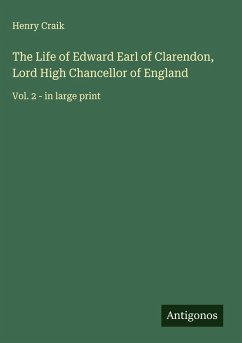 Cover The Life of Edward Earl of Clarendon, Lord High Chancellor of England