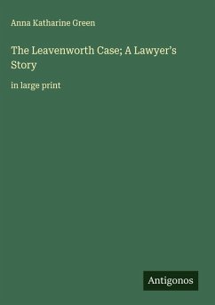 Cover The Leavenworth Case; A Lawyer's Story