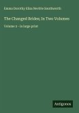 The Changed Brides; In Two Volumes
