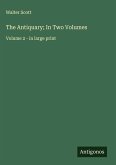 The Antiquary; In Two Volumes
