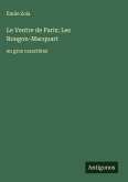 Le Ventre de Paris; Les Rougon-Macquart