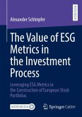 The Value of ESG Metrics in the Investment Process