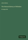 The Natural History of Wiltshire