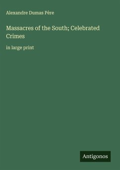 Cover Massacres of the South; Celebrated Crimes