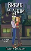 Bread by the Grim
