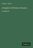 A Daughter of Witches; A Romance