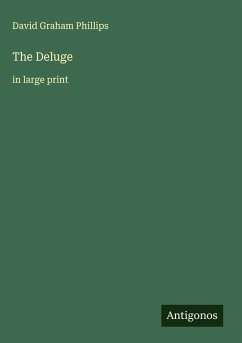 The Deluge - Phillips, David Graham