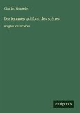 Les femmes qui font des scènes