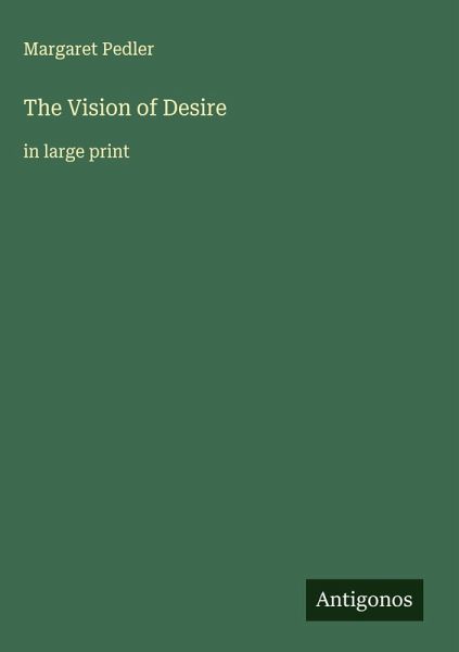 The Vision of Desire The Vision of Desire
