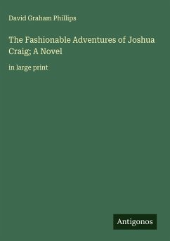 Cover The Fashionable Adventures of Joshua Craig; A Novel