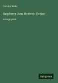 Raspberry Jam; Mystery, Fiction