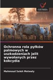 Ochronna rola py¿ków palmowych w uszkodzeniach jelit wywo¿anych przez kokcydia Ochronna rola py¿ków palmowych w uszkodzeniach jelit wywo¿anych przez kokcydia