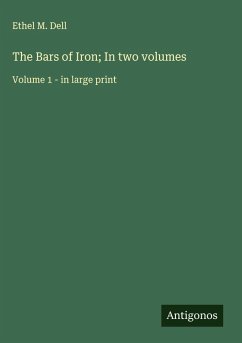 Cover The Bars of Iron; In two volumes