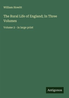 Cover The Rural Life of England; In Three Volumes