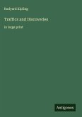 Traffics and Discoveries