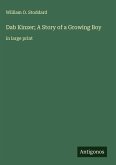 Dab Kinzer; A Story of a Growing Boy Dab Kinzer; A Story of a Growing Boy