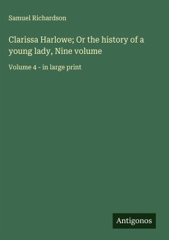 Cover Clarissa Harlowe; Or the history of a young lady, Nine volume